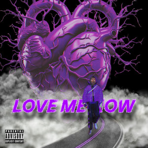 LoveMeNow (Explicit)