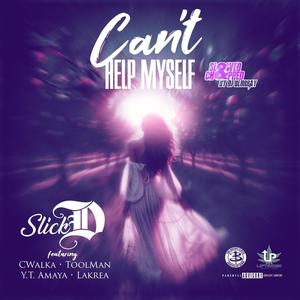 Can't Help Myself (feat. ToolMan, Y.T.Amaya, LaKrea & CWalka) [Dj Blurray Remix Slowed N Chopped] [Explicit]