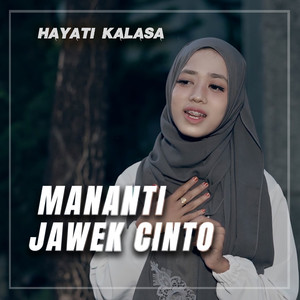 MANANTI JAWEK CINTO