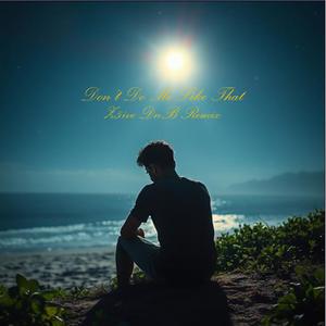 Don't Do Me Like That (Remix)