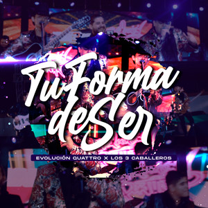 Tu Forma De Ser (En Vivo)