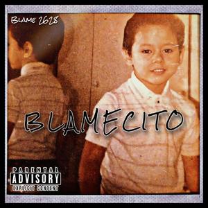 Blamecito (Explicit)