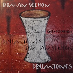 Roman Seehons "Drumtones"