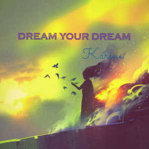 Dream Your Dream