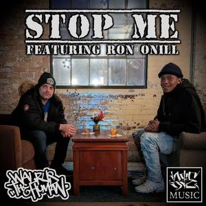 Stop Me (feat. Ron Onill) [Explicit]