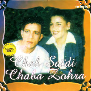 Cheb Saïdi & Chaba Zohra