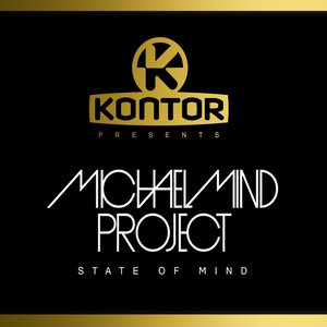 Kontor Presents Michael Mind Project – State of Mind