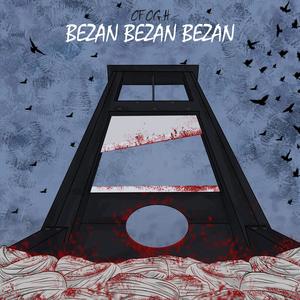 Bezan Bezan Bezan