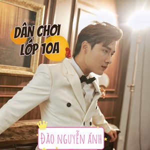 Dân Chơi Lớp 10A