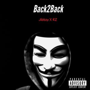 Back2Back (feat. RZ) (Explicit)