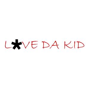 Love Da Kid (Explicit)