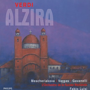 Alzira / Act 2 - Verdi: Alzira / Act 2: Colma di gioia ho l'anima!