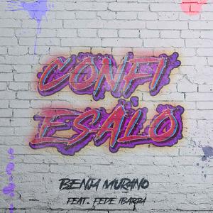 Confiesalo(feat. Fede Ibarra)