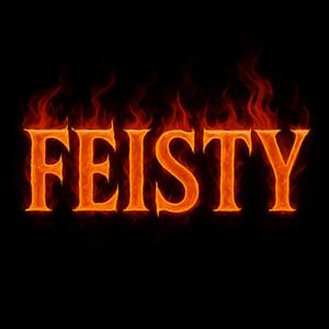 FEISTY (Explicit)