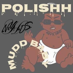 Mudd Baby (Explicit)