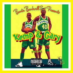 Kemp & Gary(feat. Gamblerr & BB Derf) (Explicit)