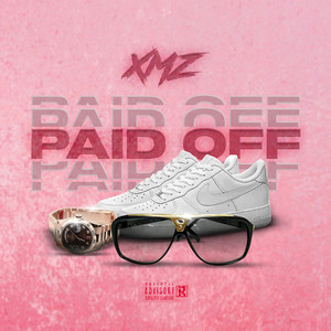 Paid Off (Explicit)