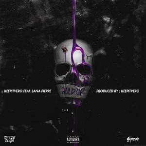 Hold Up(feat. Lana Pierre) (Explicit)