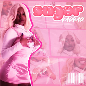 Sugar Mama (Explicit)