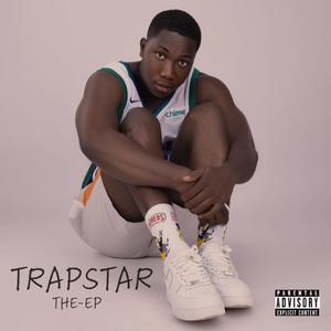 TRAPSTAR (EP) [Explicit]