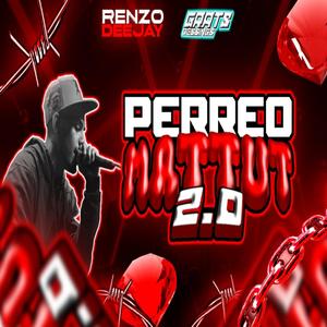Perreo Matutt2.0 (feat. Matutt2.0)
