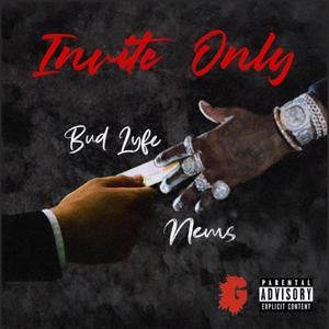 Invite Only(feat. Nems) (Explicit)