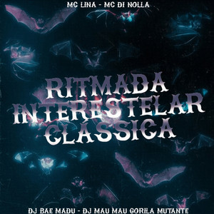 Ritmada Interestelar Clássica (Explicit)