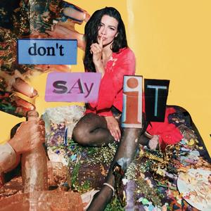 Don't Say It (Explicit)