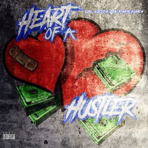 Heart of a hustla (Explicit)