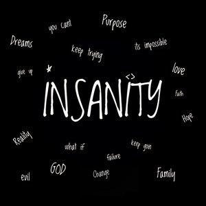 Insanity