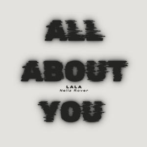 All About You (feat. Nellz Rover)