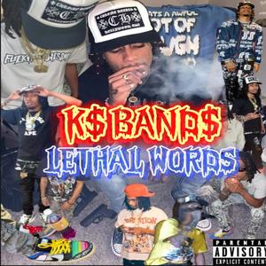 Lethal Words (Explicit)