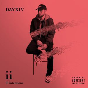 Ill Intentions (Explicit)