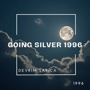 Going Silver 1996