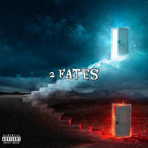 2 Fates (Explicit)