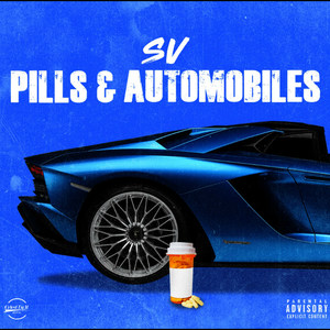 Pills & Automobiles (Explicit)