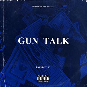 GUN TALK (Explicit)