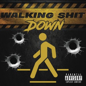 Walking **** Down (Explicit)