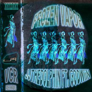 Frozen Vapor (feat. GODWiiN) (Explicit)