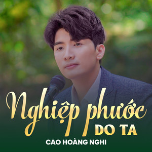 Nghiệp Phước Do Ta