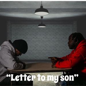Letter to my son (Explicit)