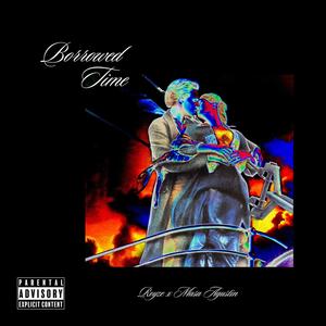 Borrowed Time (feat. Masa Agustin) (Explicit)