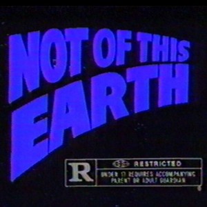 Not of This Earth (Explicit)