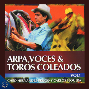 Arpa, Voces & Toros Coleados, Vol.1