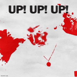 UP! UP! UP! (Explicit)