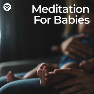 Meditation for Babies: Relax and Sleep