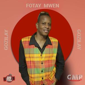 Fotay' Mwen (feat. Gozilay)