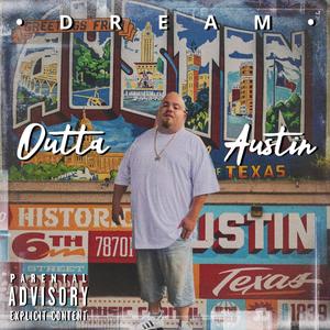 OUTTA AUSTIN (Explicit)