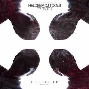 HELDEEP DJ Tools, Pt. 7