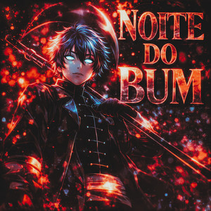 Noite Do Bum (Ultra Slowed)